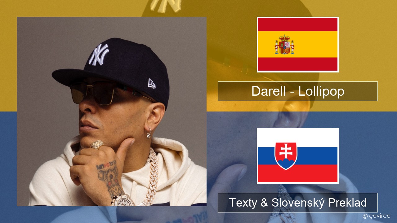 Darell – Lollipop Španielsko Texty & Slovenský Preklad