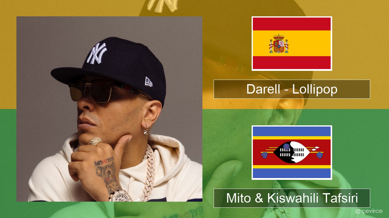 Darell – Lollipop Kihispania Mito & Kiswahili Tafsiri