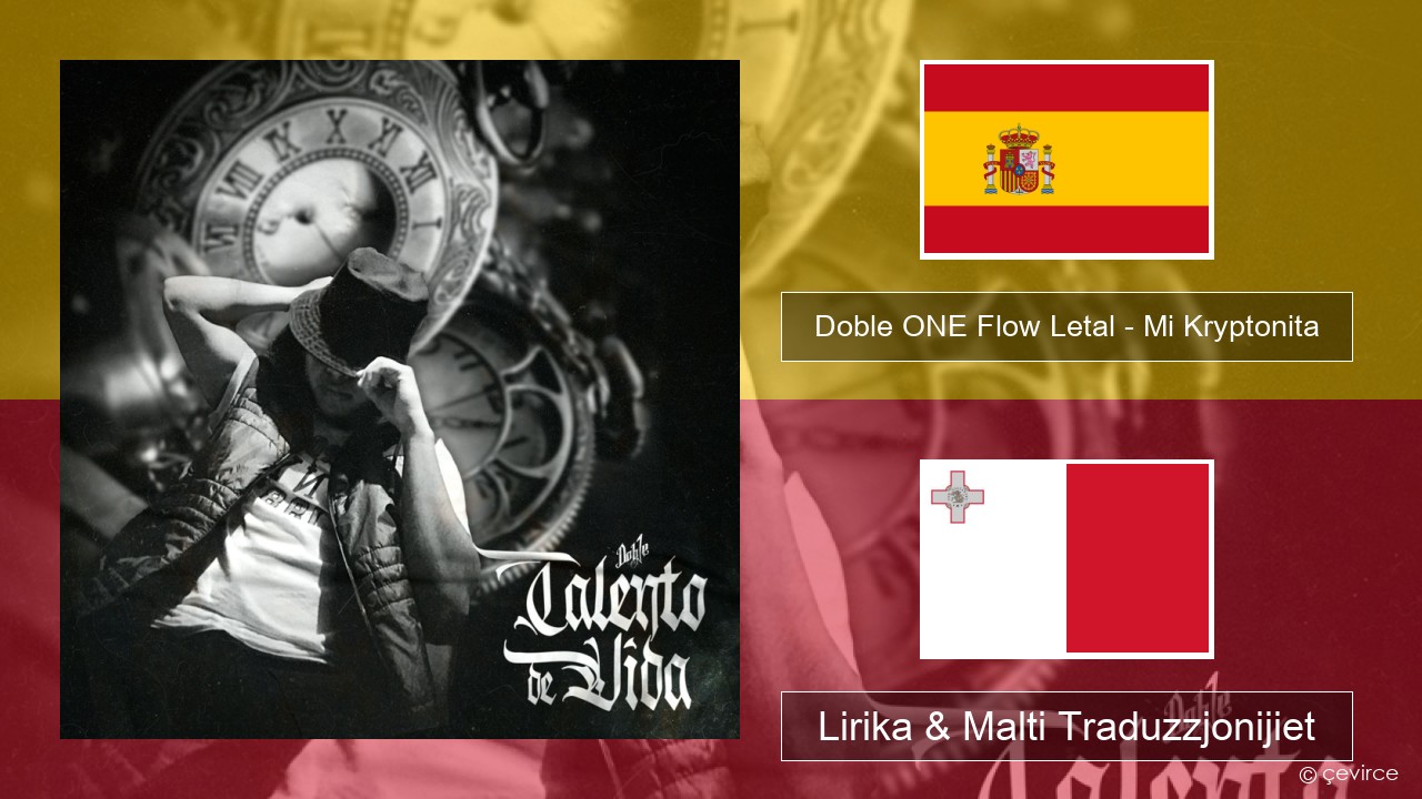 Doble ONE Flow Letal – Mi Kryptonita Spanjol Lirika & Malti Traduzzjonijiet