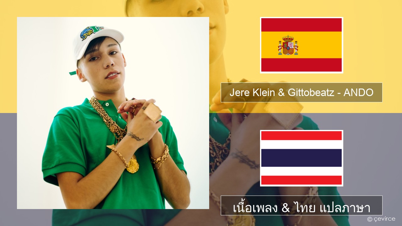 Jere Klein & Gittobeatz – ANDO สเปน เนื้อเพลง & ไทย แปลภาษา