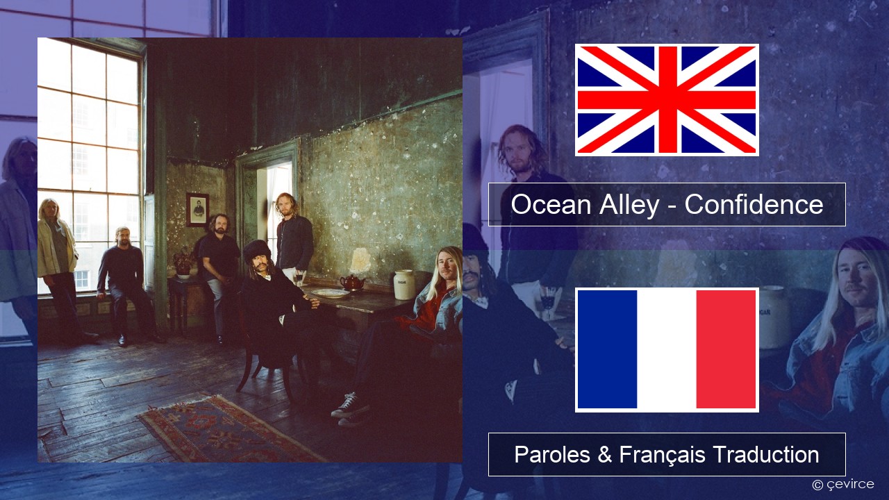 Ocean Alley – Confidence Anglais Paroles & Français Traduction