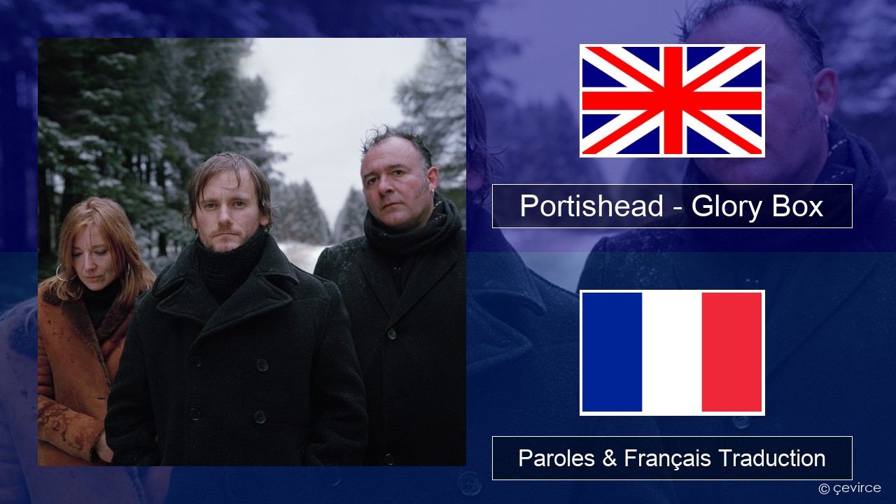 Portishead – Glory Box Anglais Paroles & Français Traduction