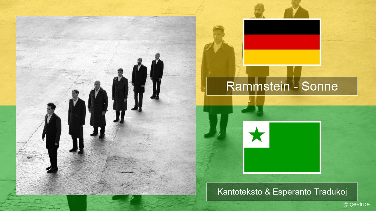 Rammstein – Sonne La germana Kantoteksto & Esperanto Tradukoj