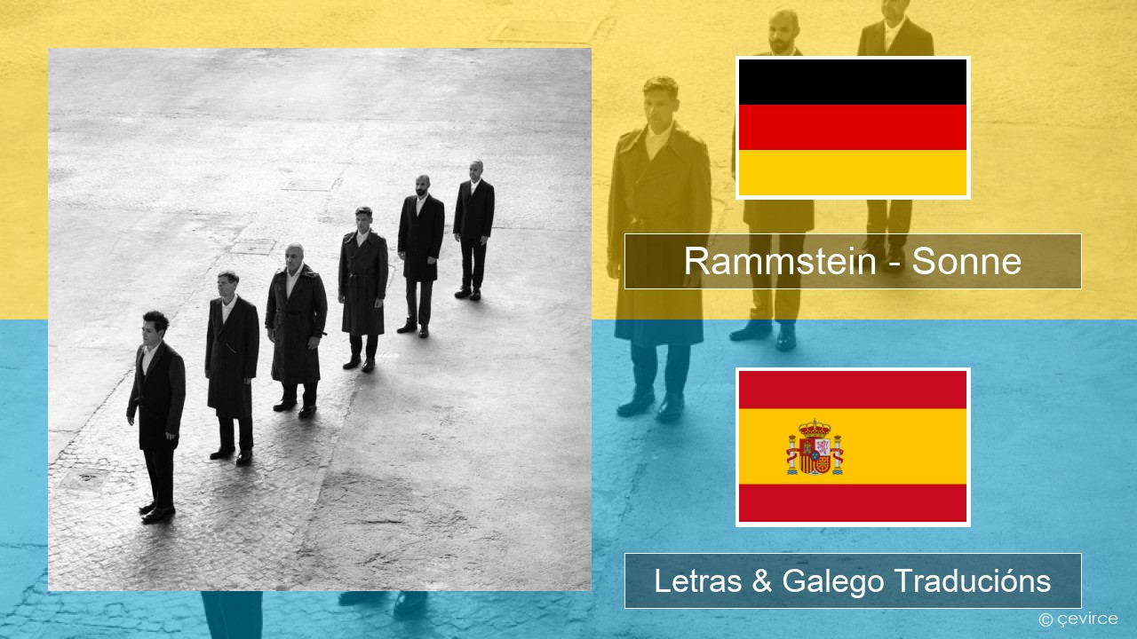 Rammstein – Sonne Alemán Letras & Galego Traducións