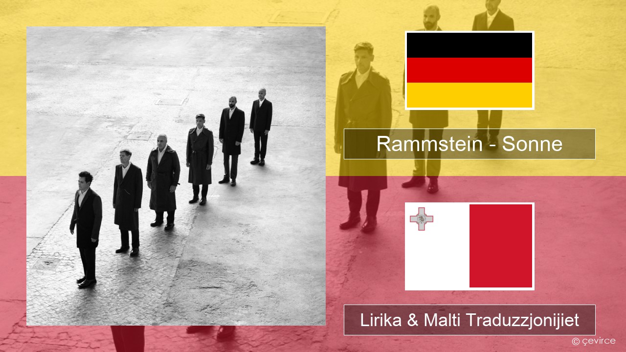 Rammstein – Sonne Ġermaniż Lirika & Malti Traduzzjonijiet