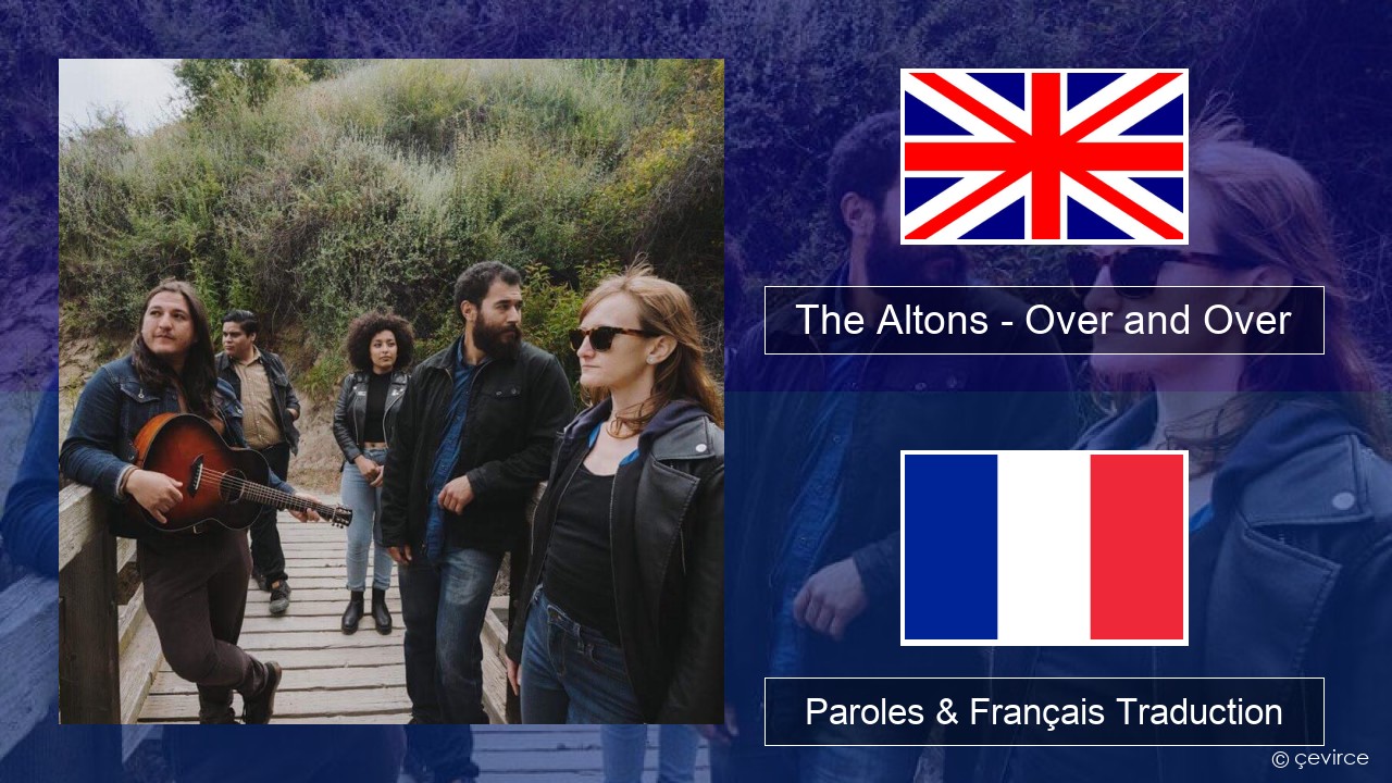 The Altons – Over and Over Anglais Paroles & Français Traduction