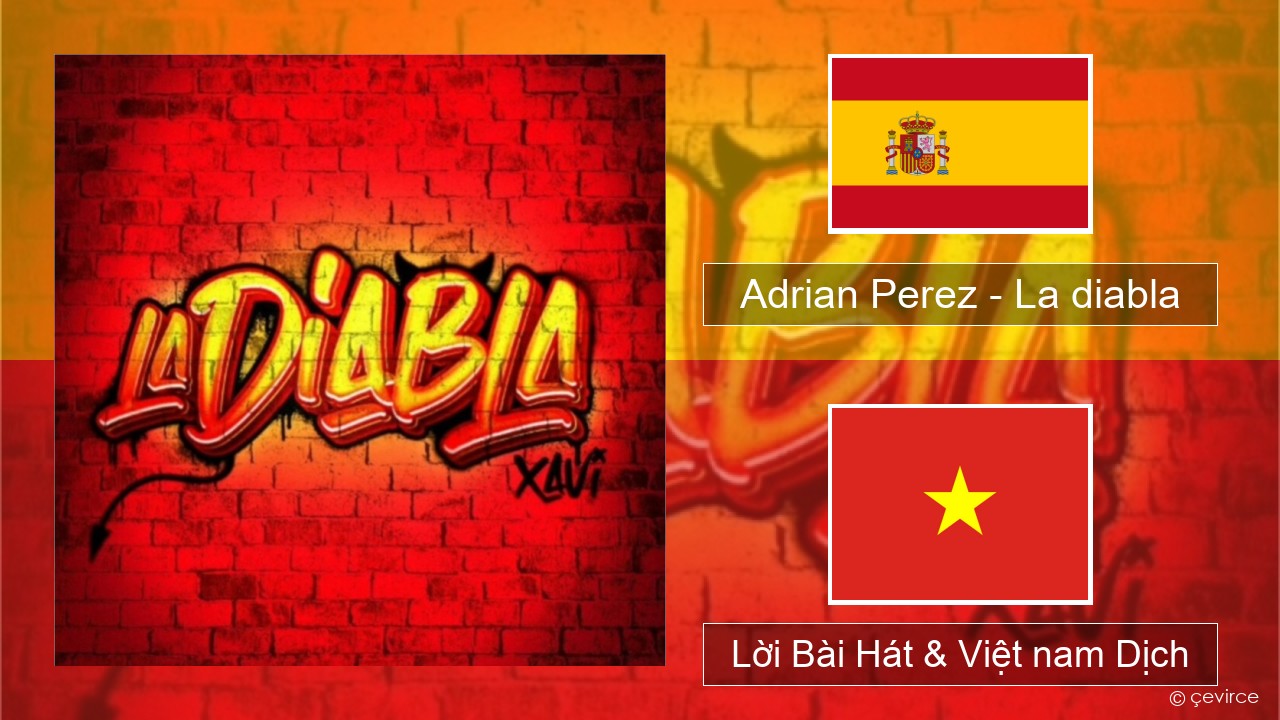 Adrian Perez – La diabla Tiếng tây ban nha Lời Bài Hát & Việt nam Dịch