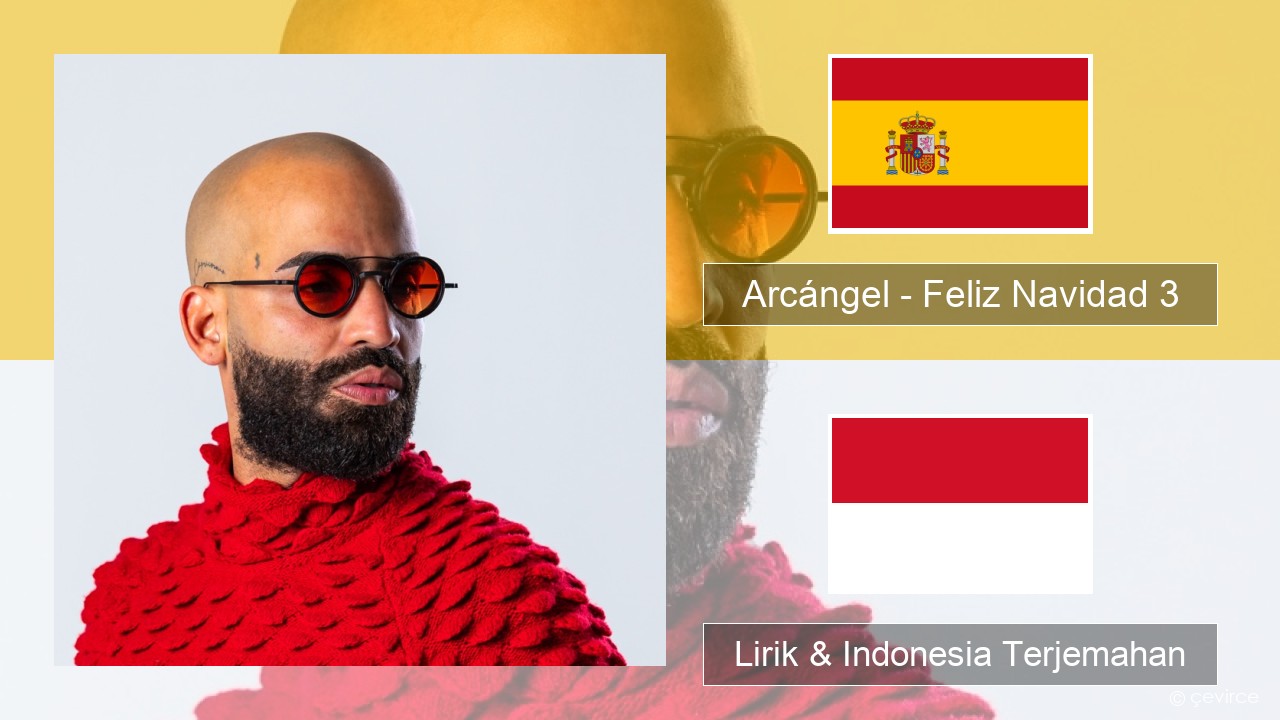 Arcángel – Feliz Navidad 3 Spanyol Lirik & Indonesia Terjemahan