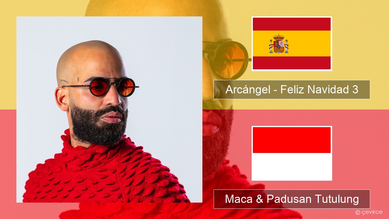 Arcángel – Feliz Navidad 3 Spanyol Maca & Padusan Tutulung