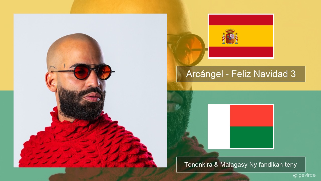 Arcángel – Feliz Navidad 3 Espaniola Tononkira & Malagasy Ny fandikan-teny