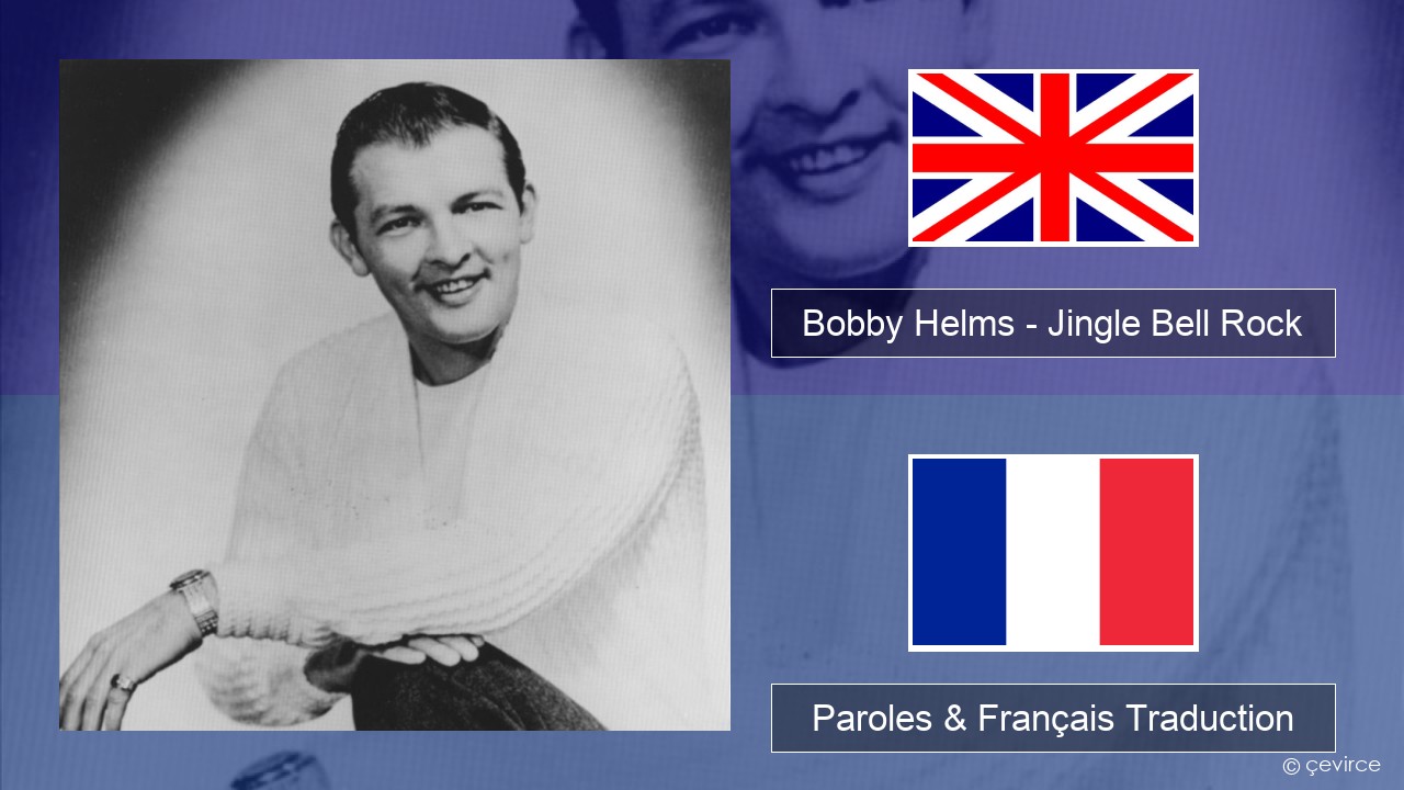 Bobby Helms – Jingle Bell Rock Anglais Paroles & Français Traduction