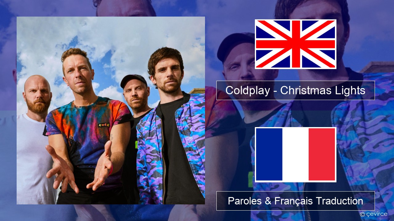 Coldplay – Christmas Lights Anglais Paroles & Français Traduction