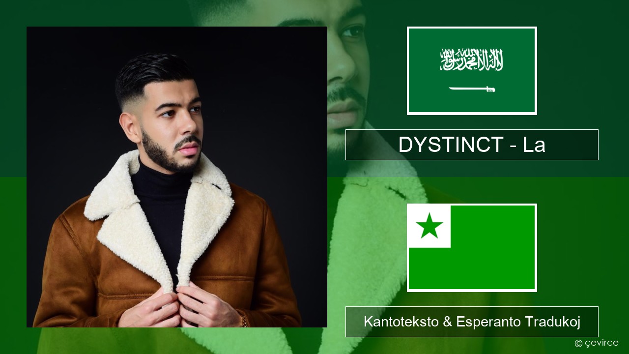 DYSTINCT – La Araba Kantoteksto & Esperanto Tradukoj