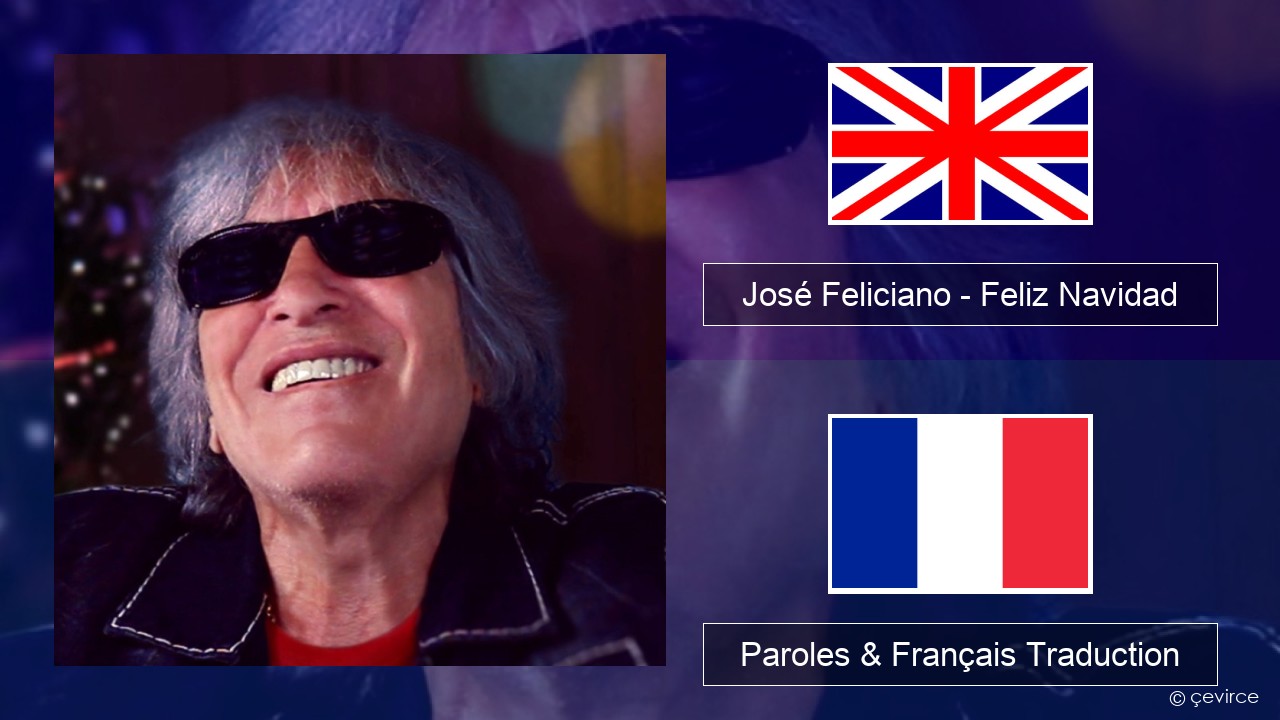 José Feliciano – Feliz Navidad Anglais Paroles & Français Traduction