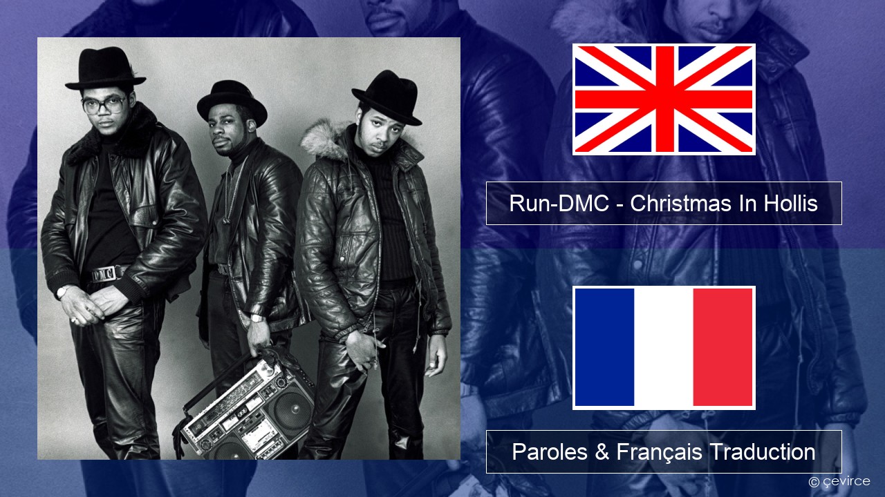 Run-DMC – Christmas In Hollis Anglais Paroles & Français Traduction