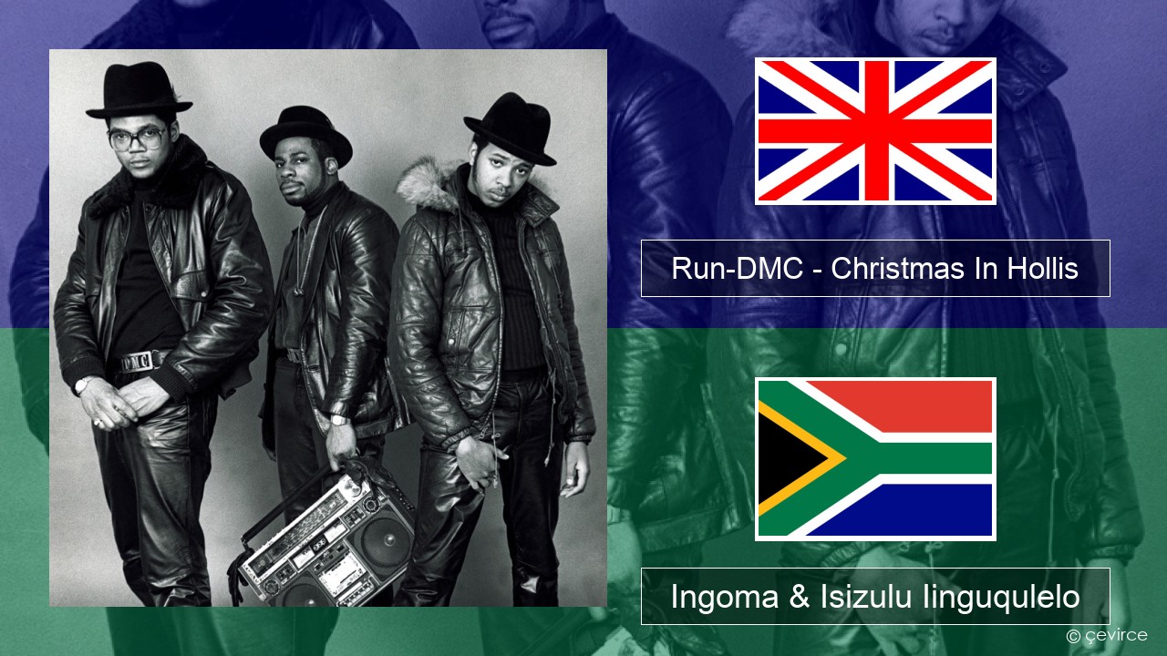 Run-DMC – Christmas In Hollis Isixhosa Ingoma & Isizulu Iinguqulelo