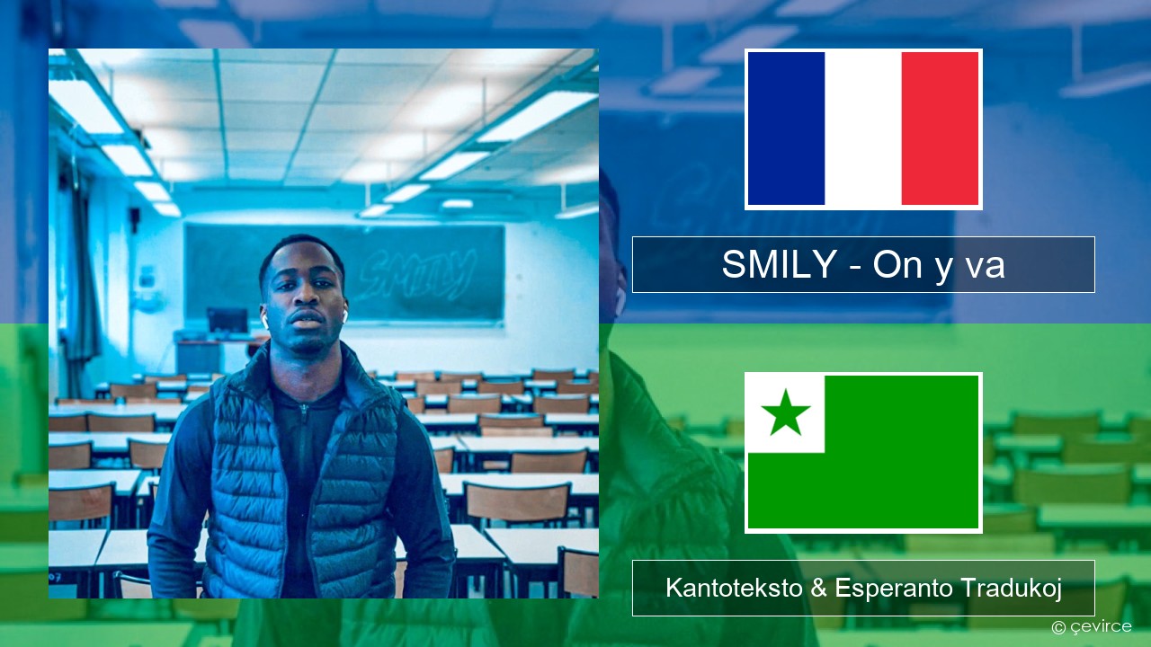 SMILY – On y va La franca Kantoteksto & Esperanto Tradukoj