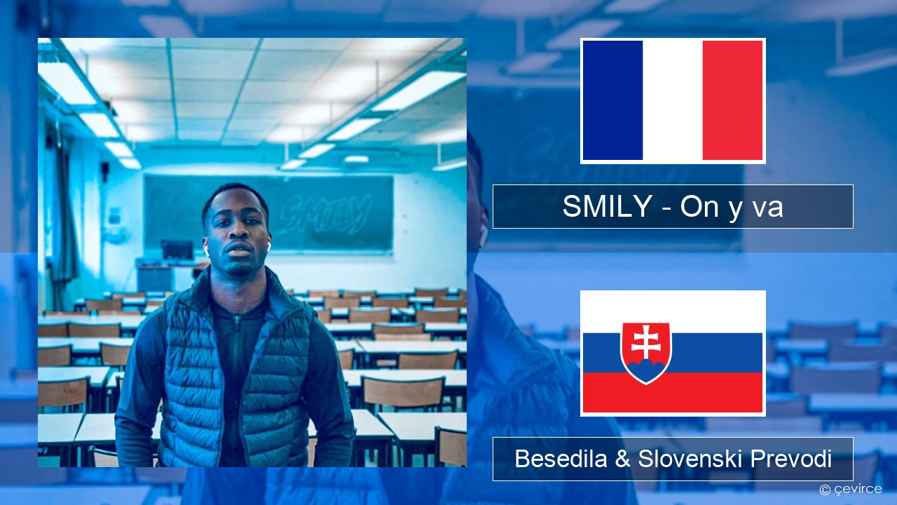 SMILY – On y va Francoski Besedila & Slovenski Prevodi