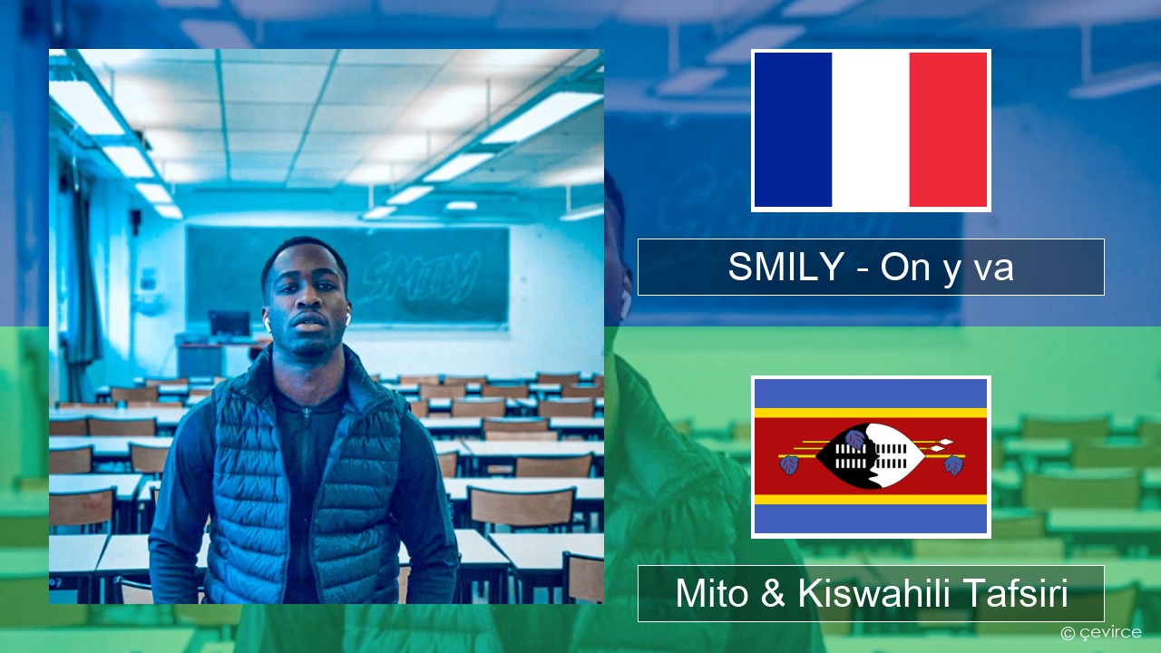 SMILY – On y va Kifaransa Mito & Kiswahili Tafsiri