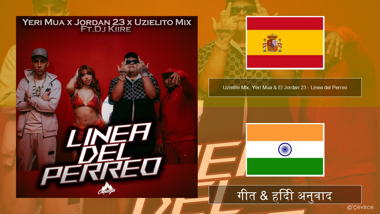 Uzielito Mix, Yeri Mua & El Jordan 23 – Linea del Perreo (feat. Dj Kiire) स्पेनिश गीत & हिंदी अनुवाद