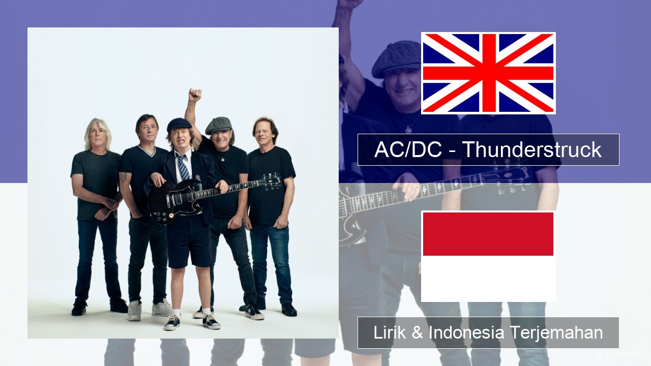 AC/DC – Thunderstruck Bahasa Indonesia Lirik & Indonesia Terjemahan