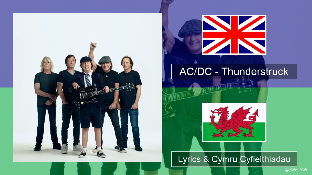 AC/DC – Thunderstruck Saesneg Lyrics & Cymru Cyfieithiadau