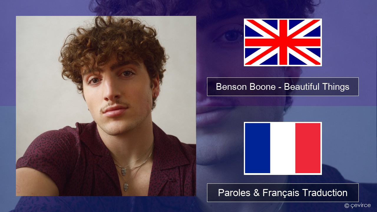 Benson Boone – Beautiful Things Anglais Paroles & Français Traduction