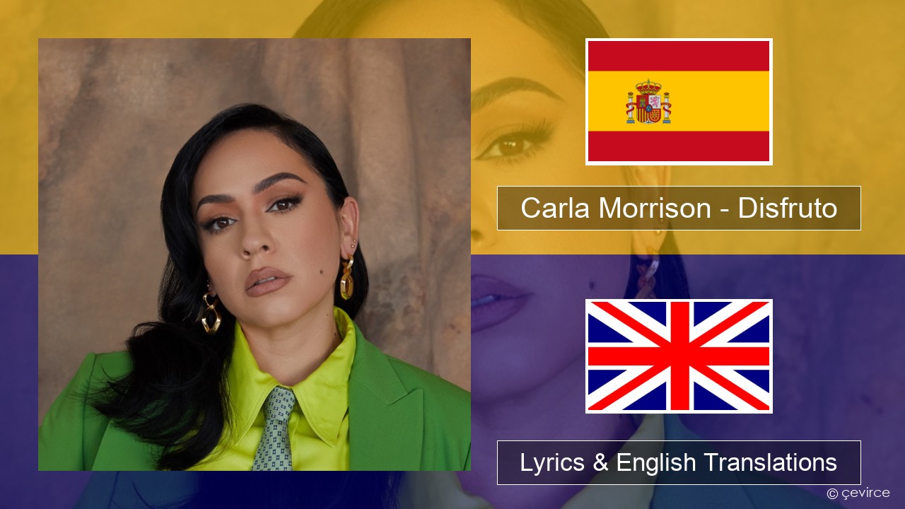 Carla Morrison – Disfruto Spanish Lyrics & English Translations