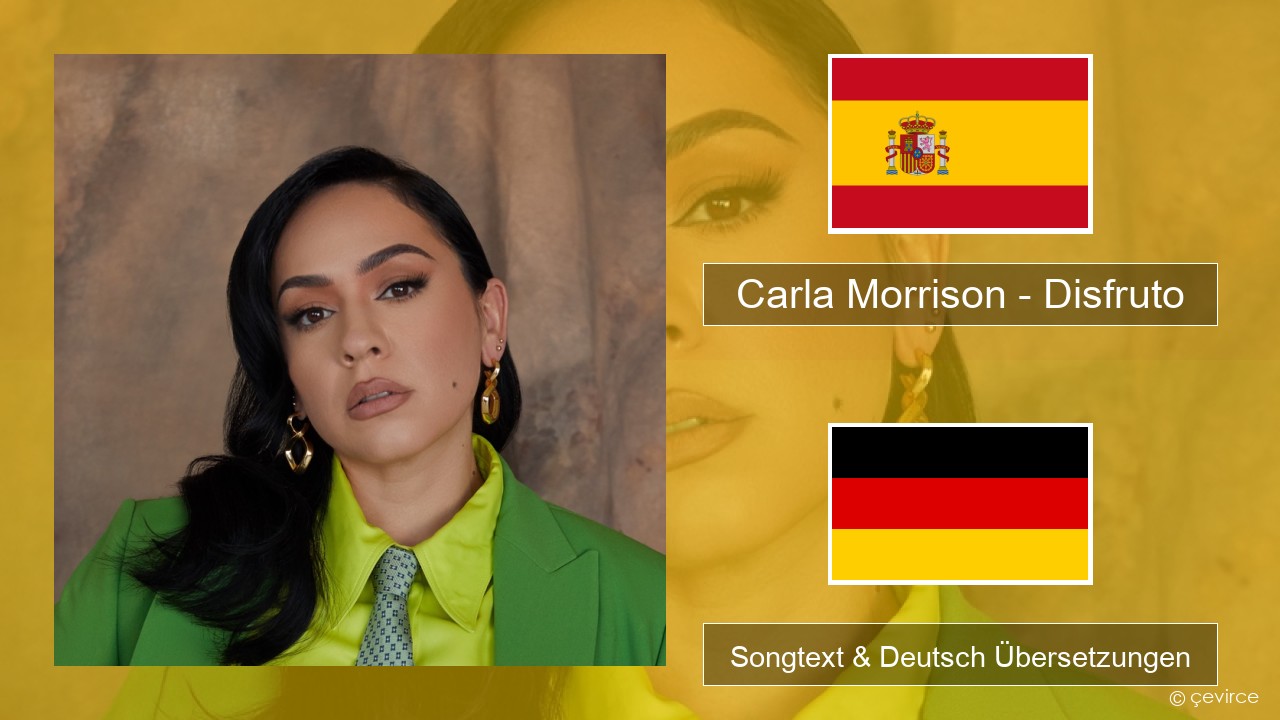 Carla Morrison – Disfruto Spanisch Songtext & Deutsch Übersetzungen