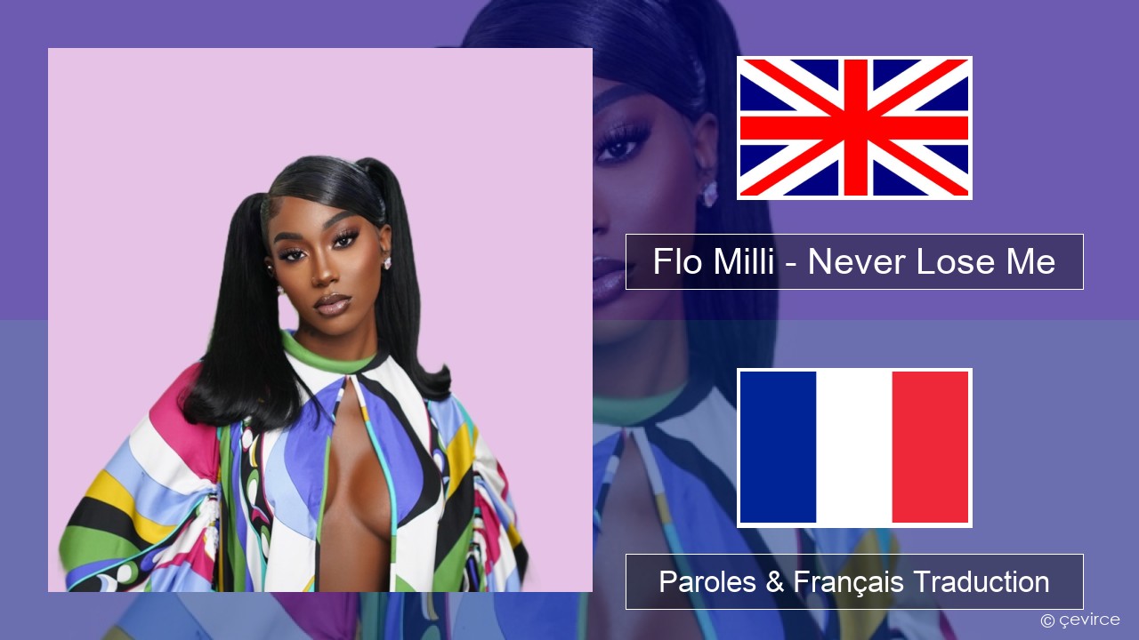 Flo Milli – Never Lose Me Anglais Paroles & Français Traduction