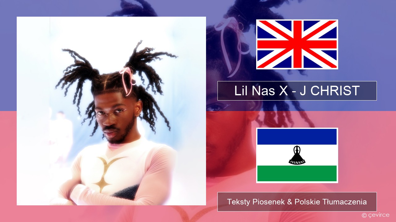 Lil Nas X – J CHRIST Polski Teksty Piosenek & Polskie Tłumaczenia