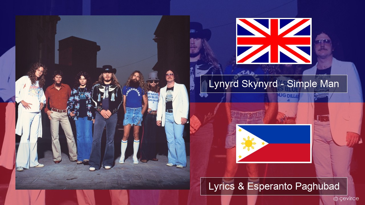 Lynyrd Skynyrd – Simple Man English Lyrics & Esperanto Paghubad