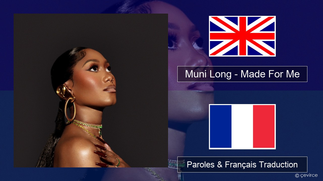 Muni Long – Made For Me Anglais Paroles & Français Traduction