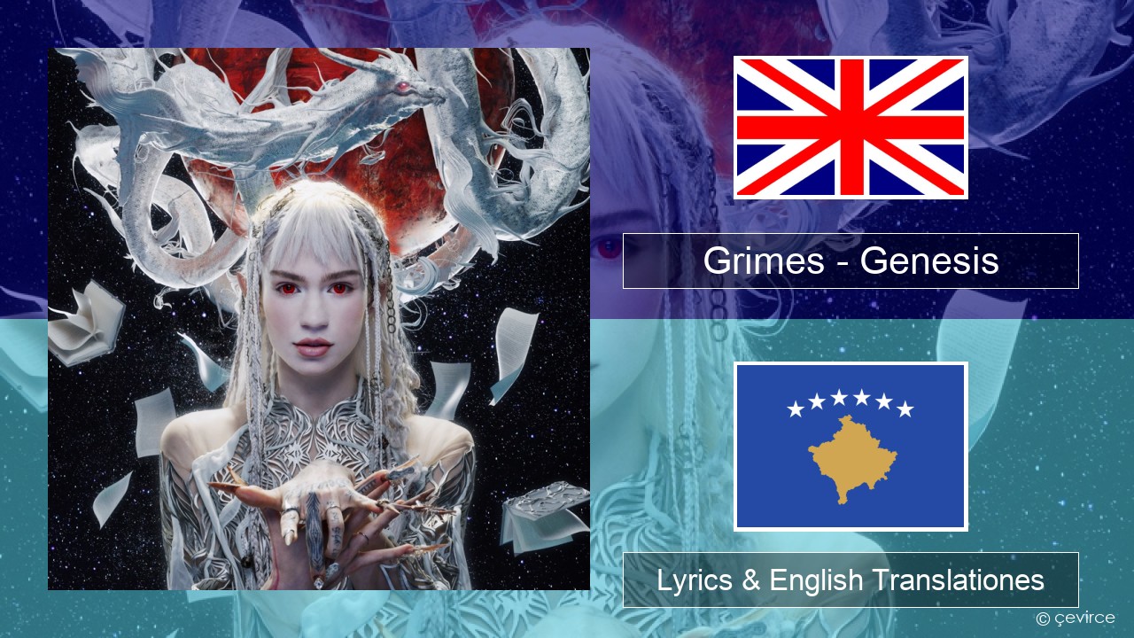 Grimes – Genesis Anglorum Lyrics & English Translationes