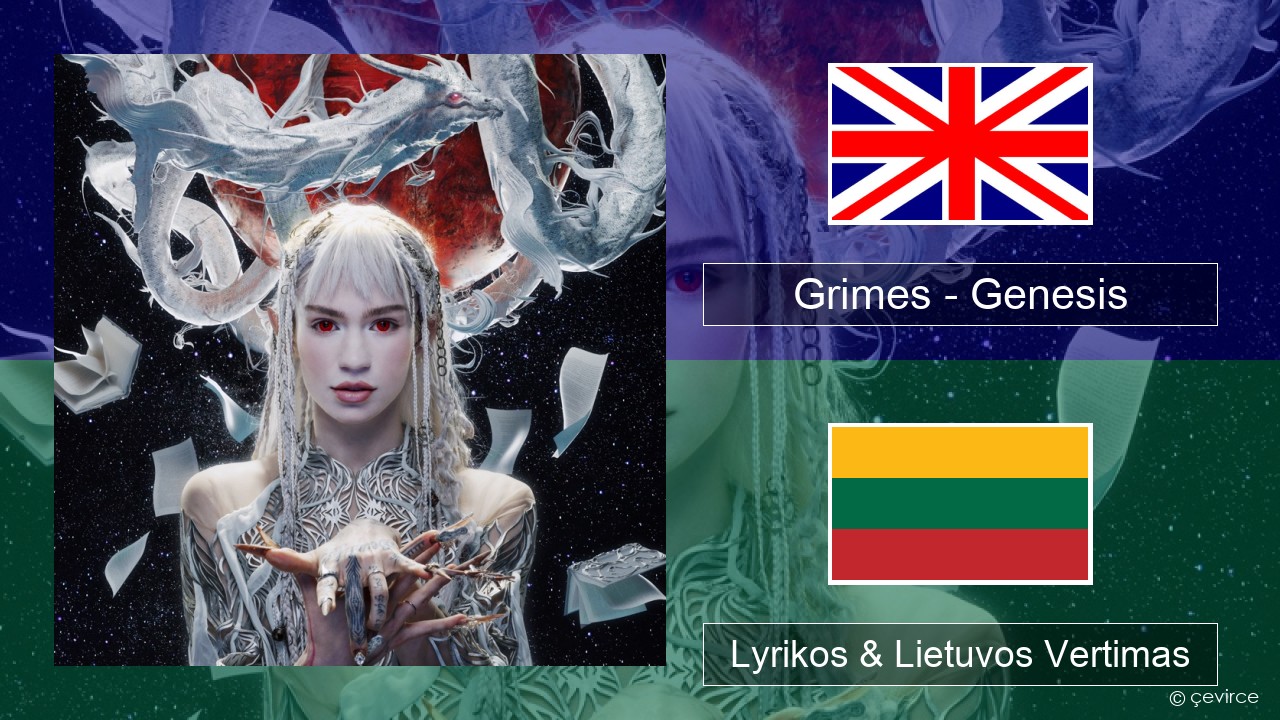 Grimes – Genesis Anglų Lyrikos & Lietuvos Vertimas