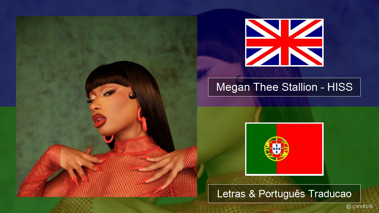 Megan Thee Stallion – HISS Inglês Letras & Português Traducao