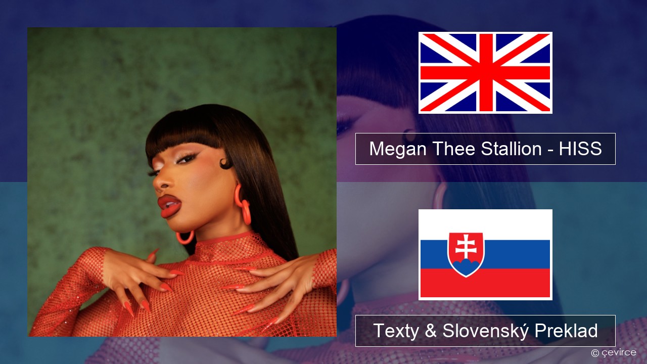 Megan Thee Stallion – HISS Anglický Texty & Slovenský Preklad