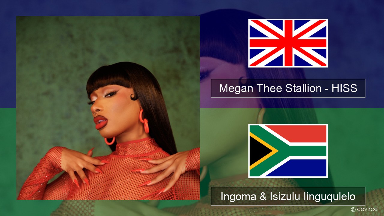 Megan Thee Stallion – HISS Isixhosa Ingoma & Isizulu Iinguqulelo