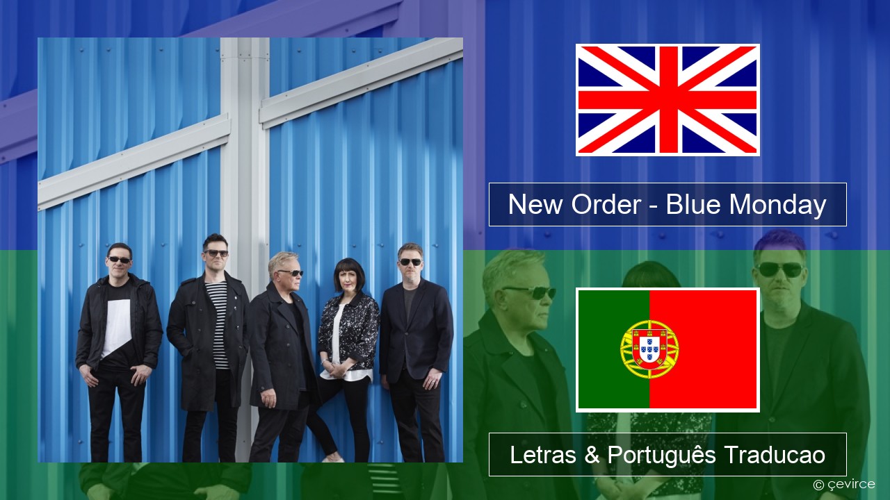 New Order – Blue Monday Inglês Letras & Português Traducao