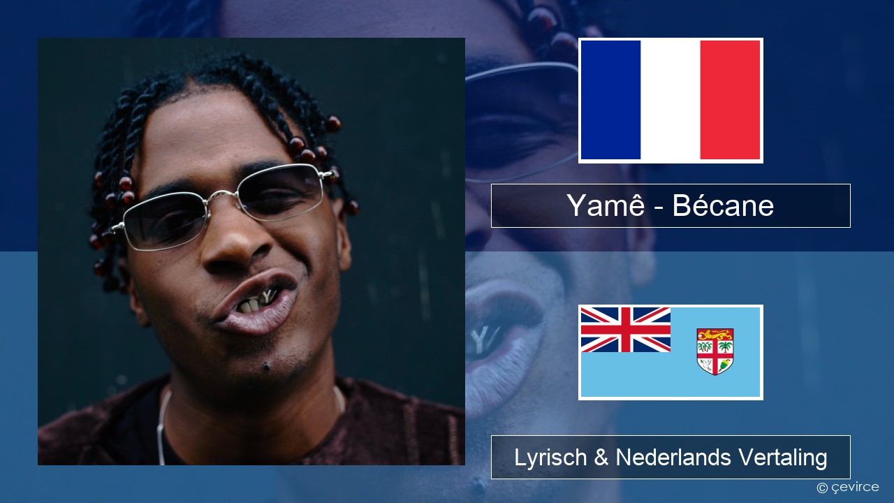 Yamê – Bécane Frans Lyrisch & Nederlands Vertaling