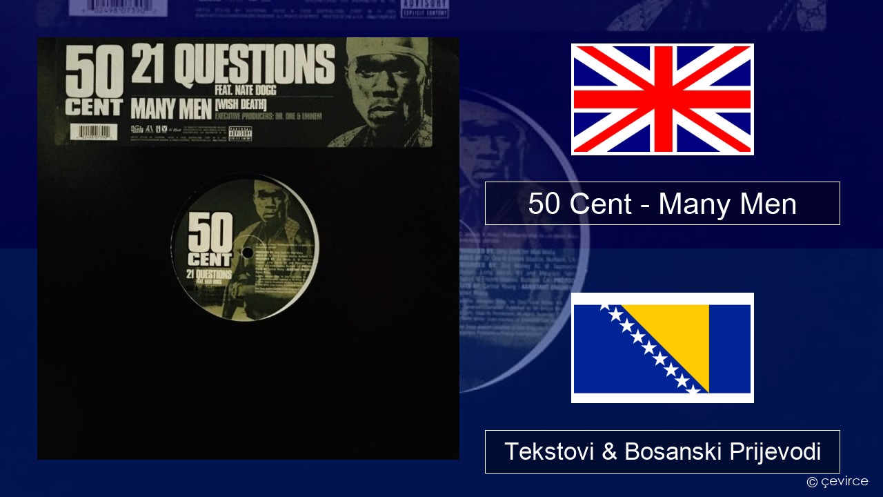 50 Cent – Many Men (Wish Death) Engleski Tekstovi & Bosanski Prijevodi