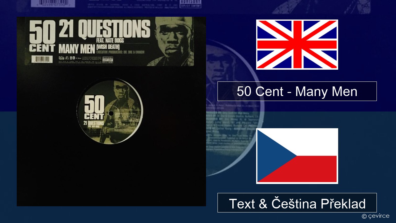 50 Cent – Many Men (Wish Death) Anglický Text & Čeština Překlad