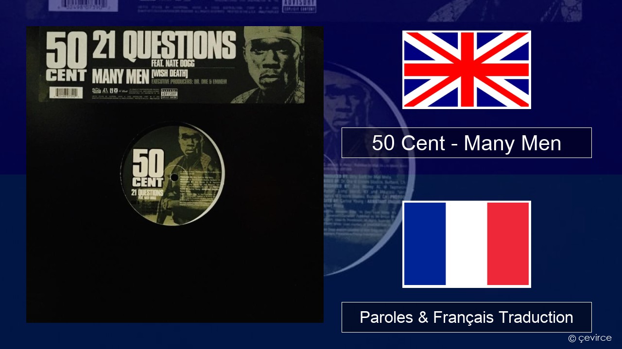 50 Cent – Many Men (Wish Death) Anglais Paroles & Français Traduction