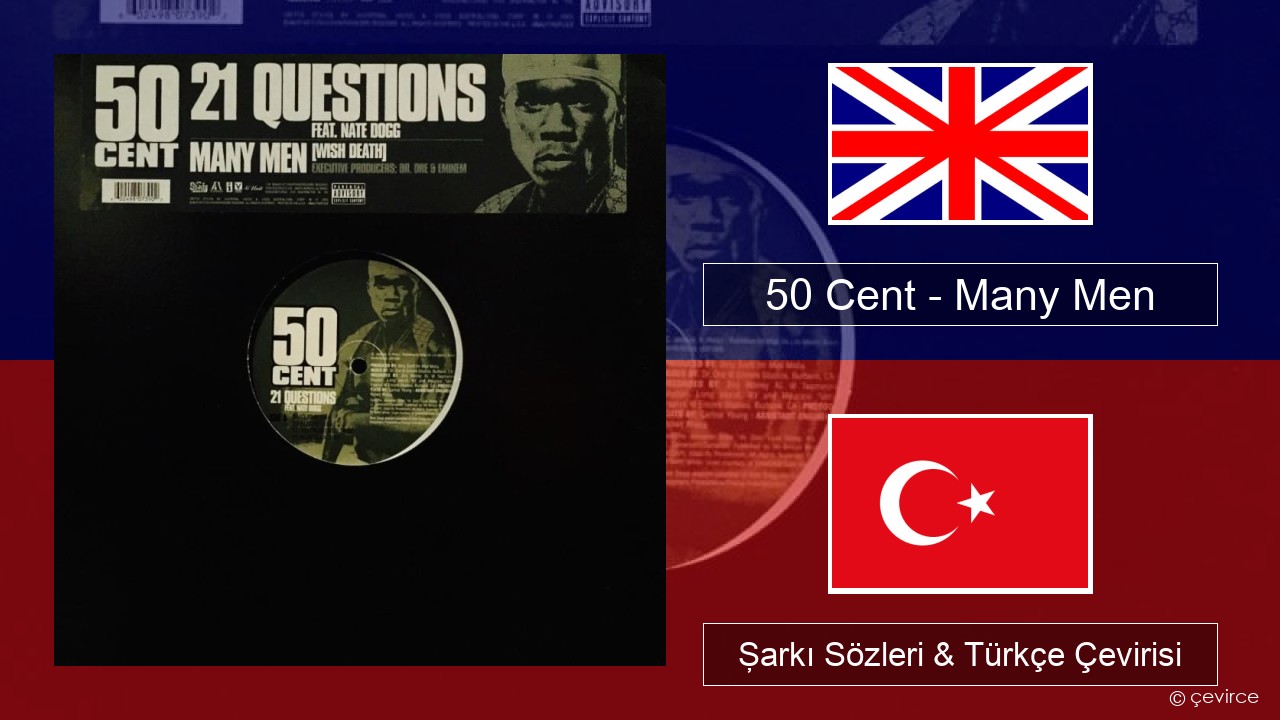 50 Cent – Many Men (Wish Death) İngilizce Şarkı Sözleri & Türkçe Çevirisi