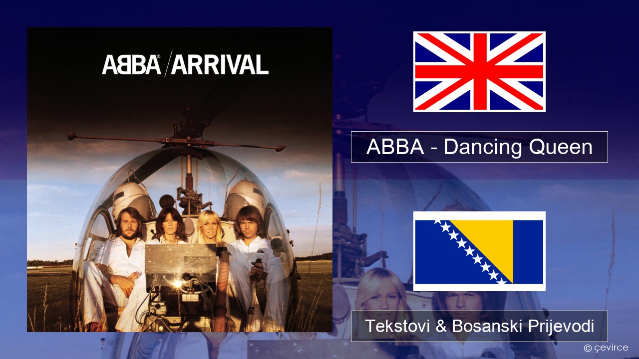 ABBA – Dancing Queen Engleski Tekstovi & Bosanski Prijevodi