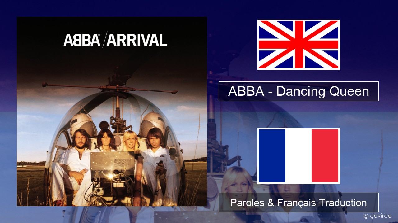 ABBA – Dancing Queen Anglais Paroles & Français Traduction