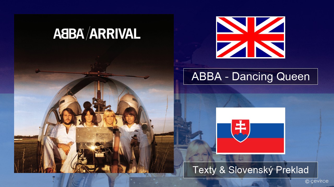 ABBA – Dancing Queen Anglický Texty & Slovenský Preklad