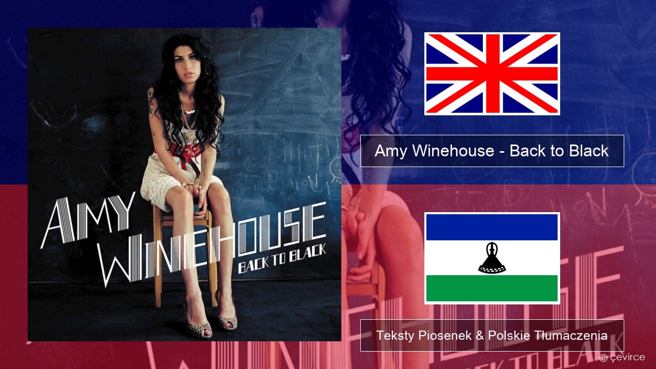 Amy Winehouse – Back to Black Polski Teksty Piosenek & Polskie Tłumaczenia