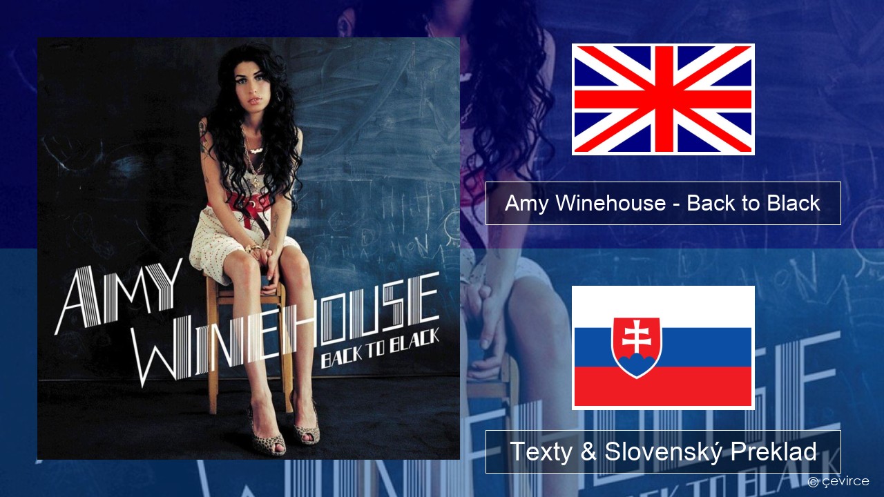 Amy Winehouse – Back to Black Anglický Texty & Slovenský Preklad