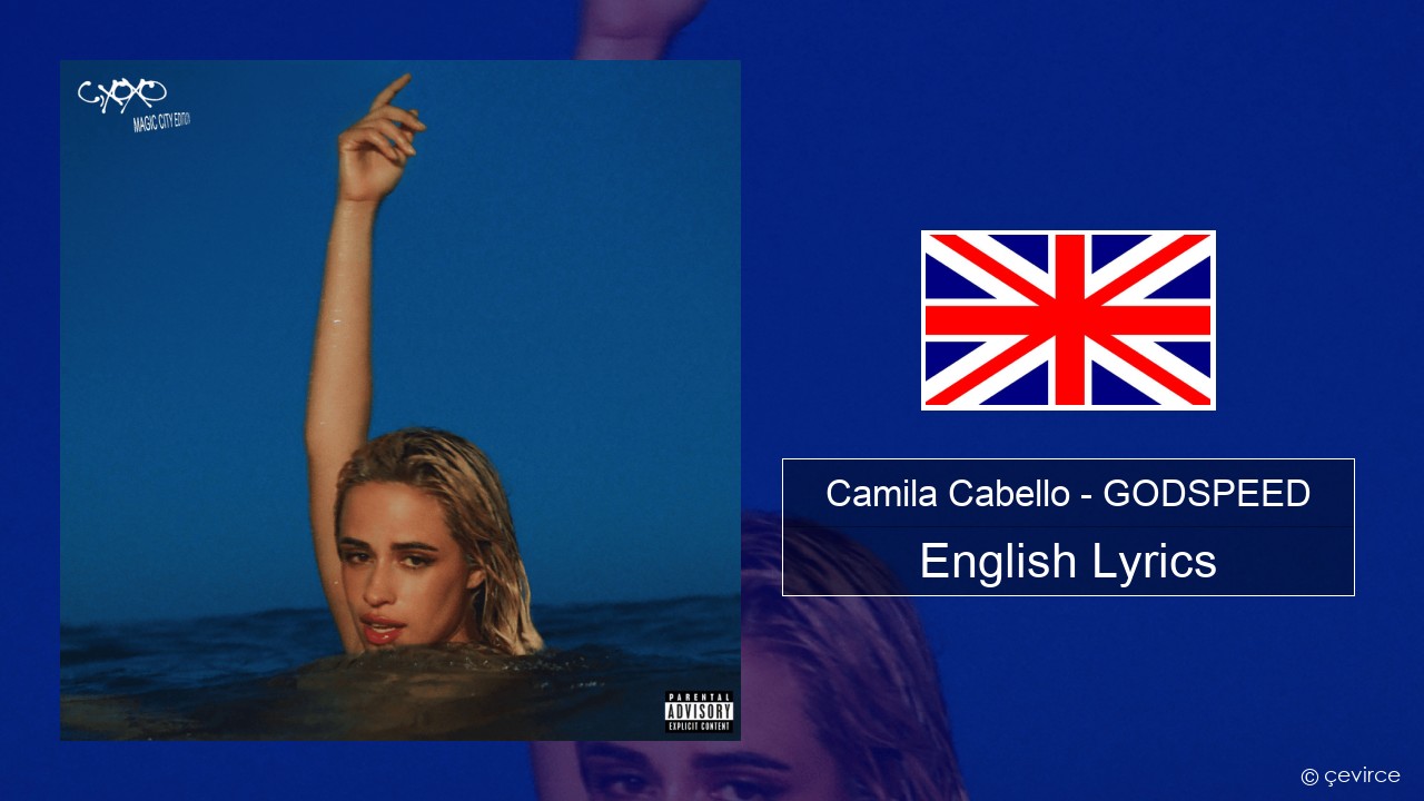 Camila Cabello – GODSPEED English Lyrics